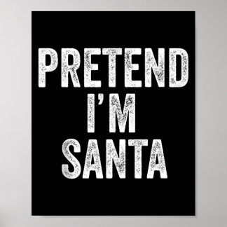 Poster Fingir Que Sou Papai Noel Roupa Divertida De Natal