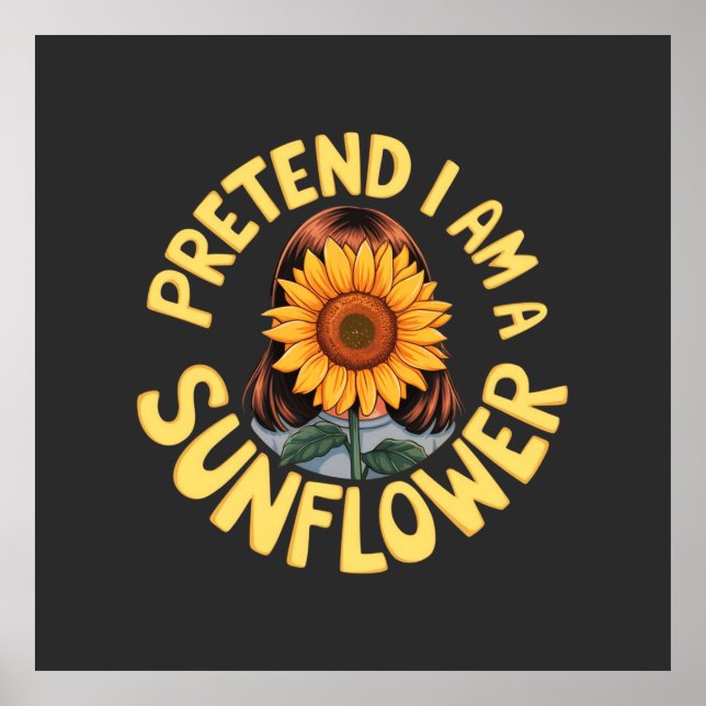 Poster Fingir que sou um girassol, um girassol e um fabul (Frente)