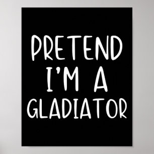 Poster Fingir que sou um Gladiador Figurino Halloween Sim