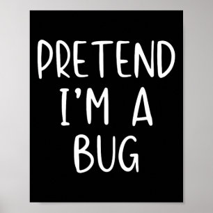 Poster Fingir que sou um Inseto Figurino Halloween Simple