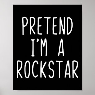 Poster Fingir que sou uma fantasia de Rockstar Halloween