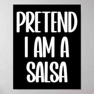 Poster Fingir que sou uma fantasia de Salsa Halloween