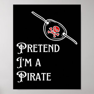 Poster Fingir que sou uma fantasia pirata de Halloween fá