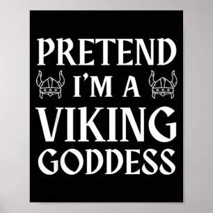 Poster Fingir Uma Deusa Viking - Funny Lazy Halloween