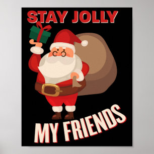 Poster Fique Alegre Meus Amigos Roupa De Natal Frio Féria