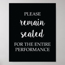 Poster Fique Assento Para O Desempenho Inteiro