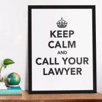 Fique Calmo E Chame Seu Advogado