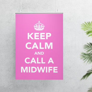 Pôster Fique calmo e chame uma parteira