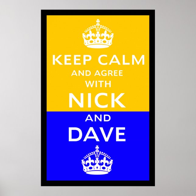 Poster Fique Calmo E Concorde Com Nick E Dave (Frente)
