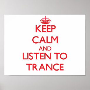 Poster Fique calmo e escute TRANCE