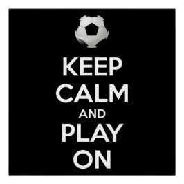 Pôster Fique calmo e jogue