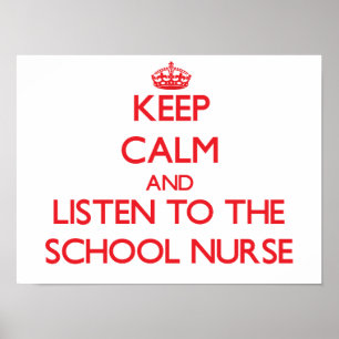 Poster Fique calmo e ouça a enfermeira da escola