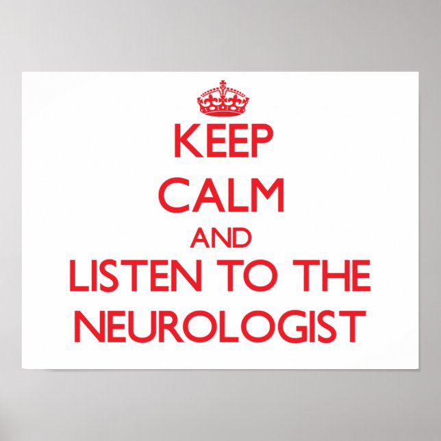 Pôster Fique calmo e ouça o neurologista (Frente)