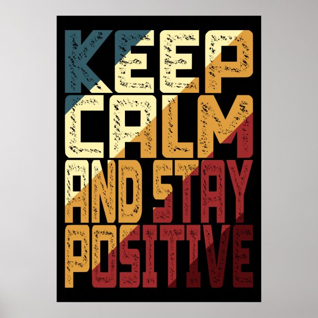 Poster Fique Calmo E Seja Positivo (Frente)