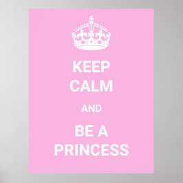 Poster Fique calmo e seja uma princesa