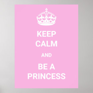Poster Fique calmo e seja uma princesa