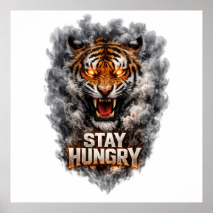 Poster Fique com Fome Motivação de Tigre Design