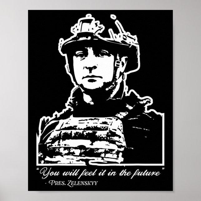 Poster Fique Com Zelenskyy Você Sentirá Isso No Futuro (Frente)