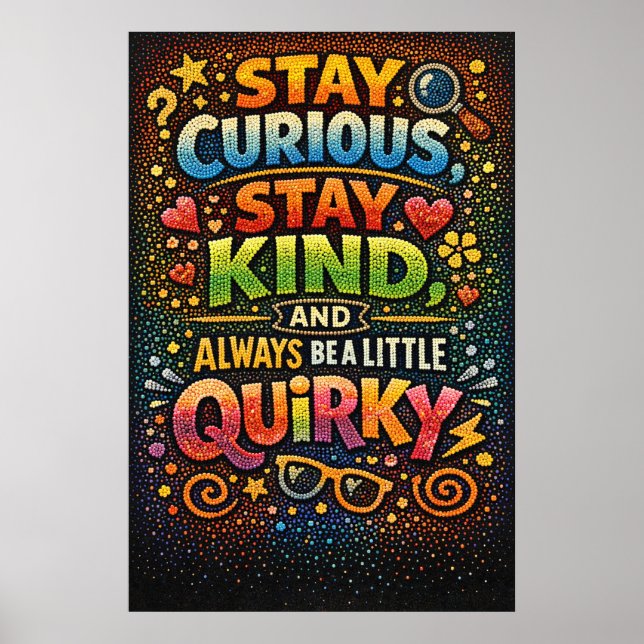 Poster Fique Curioso Gentil Excêntrico Tipografia Retro (Frente)