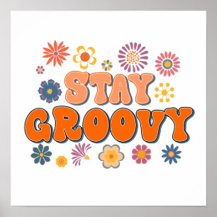 Poster Fique Groovy Poder da Flor 60's Retrô