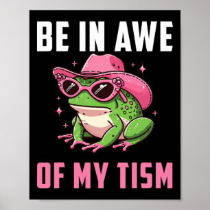 Poster Fique Maravilhado Com Meu Tismo Retro Sapo Engraça