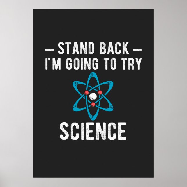 Poster Fique Para Trás Estou Indo Tentar Ciência (Frente)