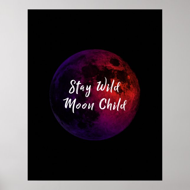 Poster Fique Selvagem Criança da Lua (Frente)