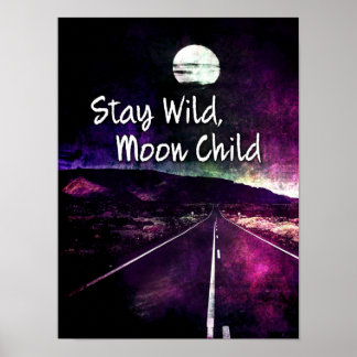 Poster Fique Selvagem Moon Child Cote Purple Night Road