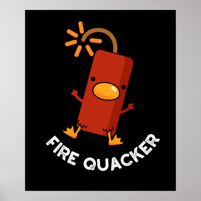 Poster Fire Quacker Funny Fireworks Pun Dark BG (Frente)
