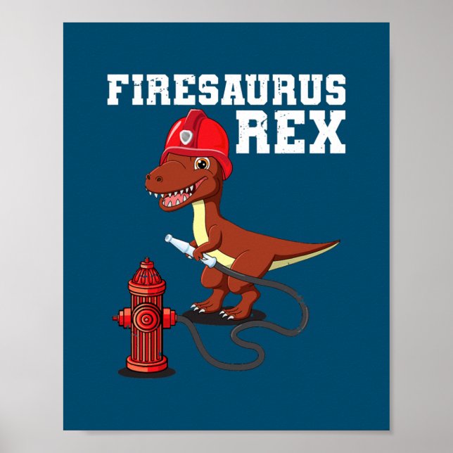 Poster Firesaurus Rex Firefighter T Rex Dinossaur Fireman (Frente)