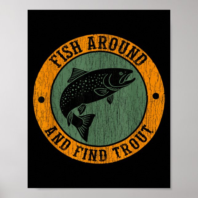Poster Fish Around &amp; Find Rainbow Trout Fly Fishing G (Frente)