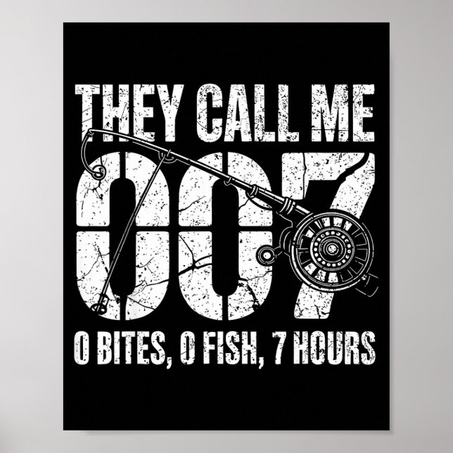 Poster Fisherman Joke Dad They Call Me 007 Funny Fishing  (Frente)
