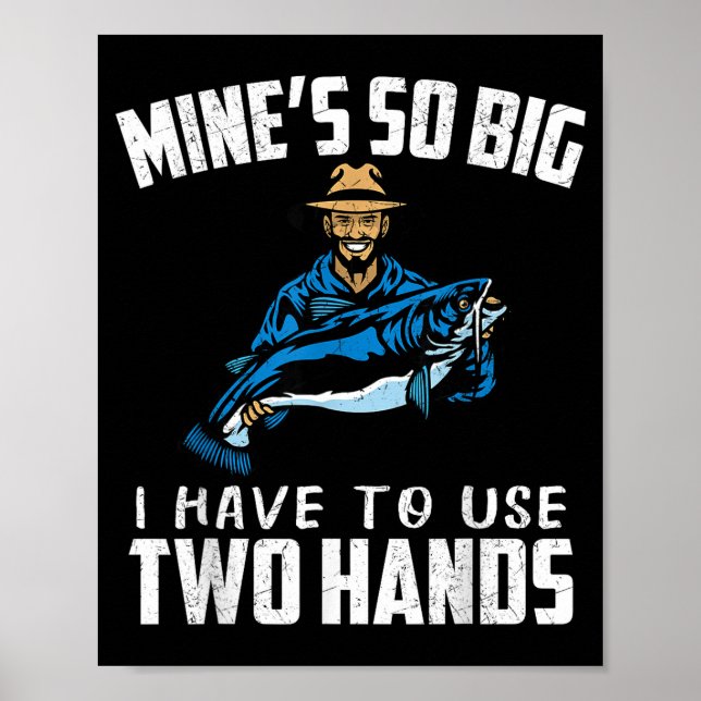 Poster Fishing Funny Shirt Sarcasm Quotes Joke Hobbies Hu (Frente)