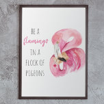 Poster Flamingo, Cor de Água Rosa Moderna, Com Citação<br><div class="desc">Flamingo,  Cor de Água Rosa Moderna,  Com Citação</div>