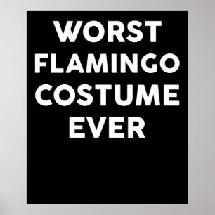 Poster Flamingo Pior Figurino Flamingo Nunca