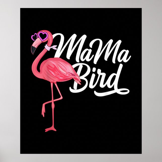 Poster Flamingo Theme Birthday Gift - Mama Bird Flamingo (Frente)
