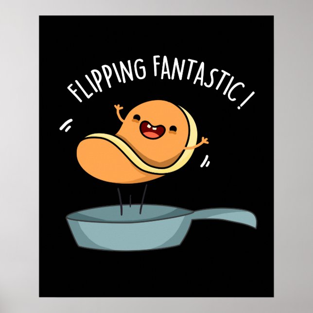 Poster Flipping Fantastic Funny Pancake Pun Dark BG (Frente)