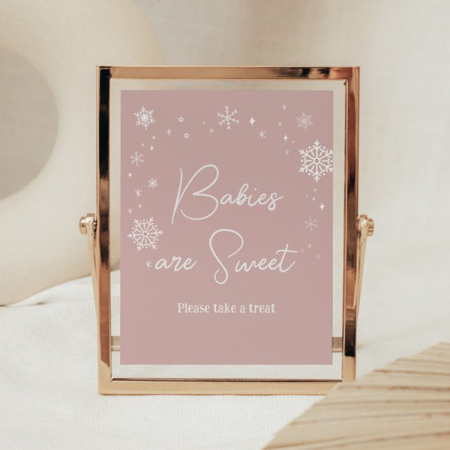 Poster Flocos de neve rosa moderno Os bebês são doces (Modern Pink Baby It's Cold Outside Baby Shower Babies are Sweet Sign)