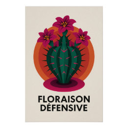 Pôster Floraison Défensive – La douceur piquante