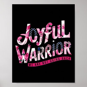 Poster Floral, Bandeira Joyful Warrior, Não Voltaremos