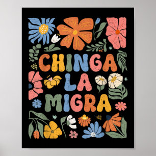 Poster Floral Chinga La Migra Antigelo Vintage Abolição I