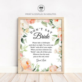 Poster Floral "Don't Say Bride" Bridal Shower Game sign