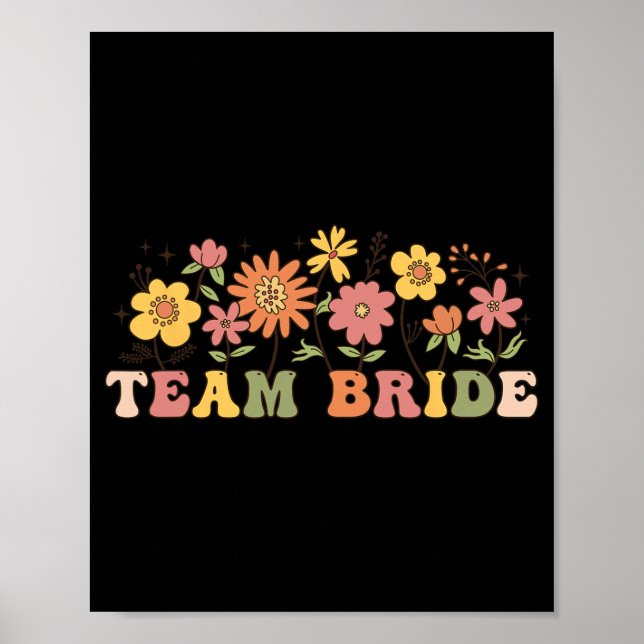 Poster Floral Team Bride Wildflower Wedding Bachelorette (Frente)