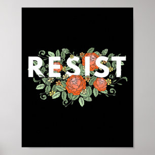 Poster Floral Vintage Resistir Anti-trump Não Meu Preside