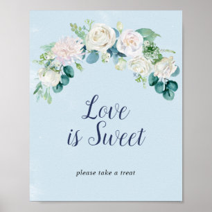 Poster Flores Brancas Clássicas Blue Love Is Sweet Sign