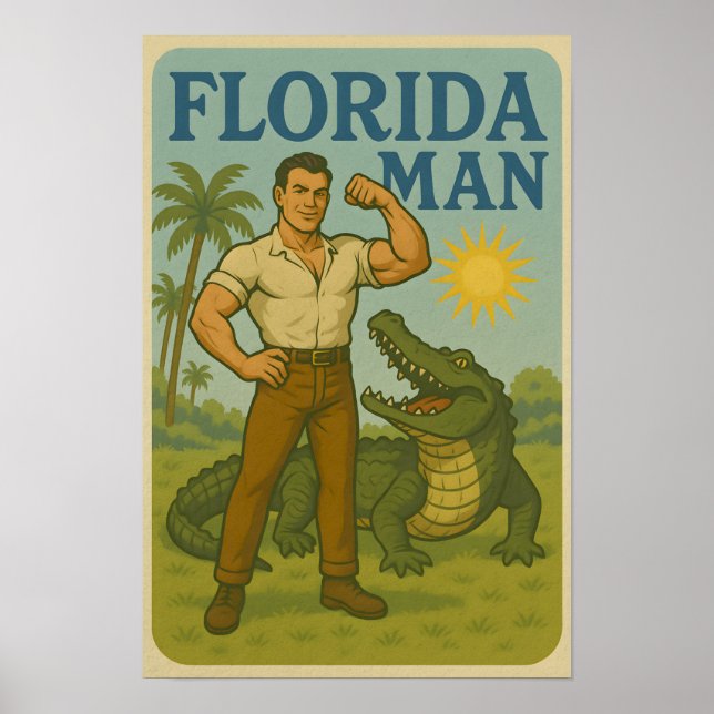 Poster Florida Man Alligator Friend Funny Retro Coastal (Frente)