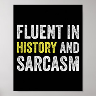 Poster Fluente em História e Sarcasmo Professor Farto Esc
