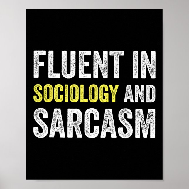 Poster Fluente Em Sociologia E Sarcasmo Professor De Esco (Frente)