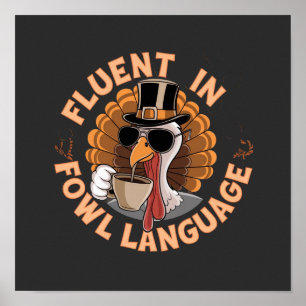 Poster Fluente na língua de Fowl Design engraçado para fr