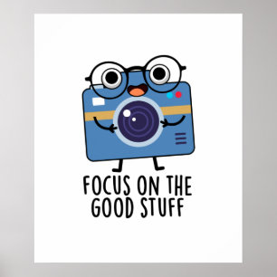 Poster Foco Em Boas Coisas - Lâmina Positiva